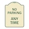 Signmission Designer Series No Parking Anytime, Tan & Green Heavy-Gauge Aluminum Sign, 24" x 18", TG-1824-22965 A-DES-TG-1824-22965 - alternate 1